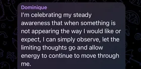 Screenshot of Dominique's message about observing limiting thoughts and letting energy move through her.